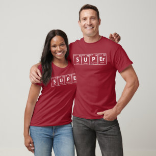 T-shirt Super (S-U-P-Er) Éléments Périodiques Orthographe