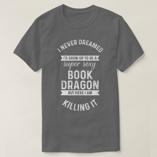 T-shirt Super Sey Livre Dragon Lecteur Lecture Qu (Design devant)