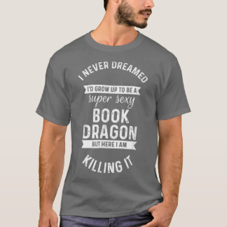 T-shirt Super Sey Livre Dragon Lecteur Lecture Qu