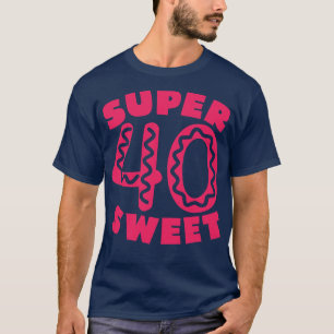 T-shirt Super Sweet 40 Donut 1