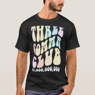 T-shirt Super TROIS COMMA CLUB Futur Milliard Milliard