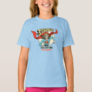 T-shirt Supergirl fait tout mieux que toi