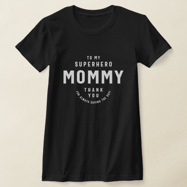 T-shirt Superhero maman, Merci pour sauver la journée (Poser)