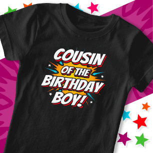 T-Shirt Superhero Party Comics Cousin of Birthday Boy