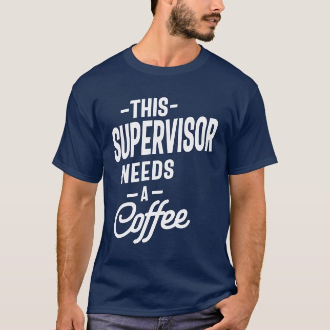 T-shirt Superviseur Cadeau amusant Titre du travail Profes (Devant)