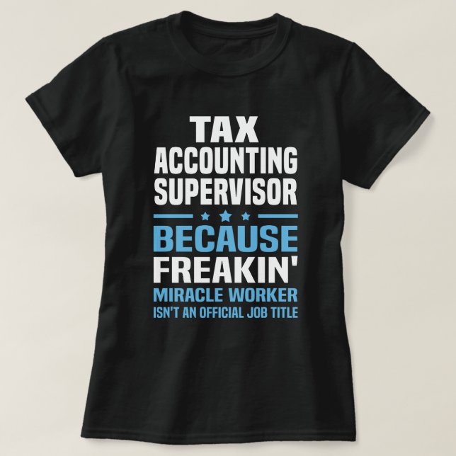 T-shirt Superviseur de comptabilité fiscale (Design devant)