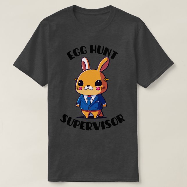 T-shirt Superviseur de la chasse aux oeufs de Pâques (Design devant)