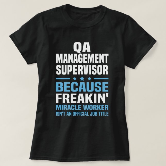 T-shirt Superviseur de la gestion de l'assurance qualité (Design devant)