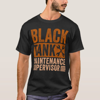 T-shirt Superviseur de maintenance de réservoir noir Drôle