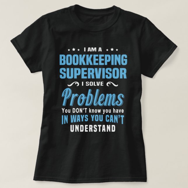 T-shirt Superviseur de tenue de livres (Design devant)