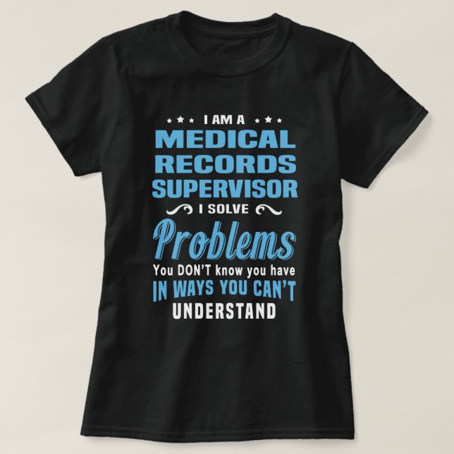 T-shirt Superviseur des dossiers Médicales (Design devant)
