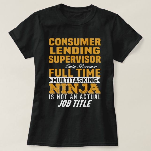 T-shirt Superviseur des prêts aux consommateurs (Design devant)