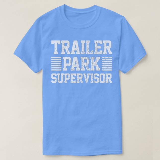 T-shirt Superviseur du parc de remorques (Design devant)