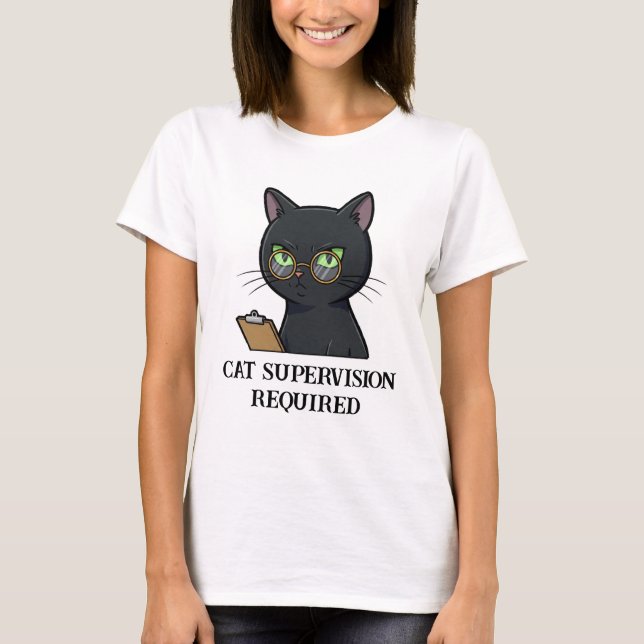 T-shirt Supervision de chat obligatoire Drôle Chat (Devant)