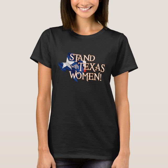 T-shirt Support avec des femmes du Texas ! (Devant)