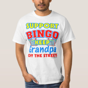 T-shirt Support Bingo Grandpa Funny Saying
