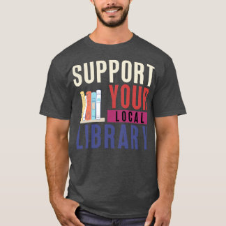T-shirt Support de votre bibliothèque locale 20
