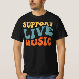 T-shirt Support Live Music - Retro Typography Band Merch
