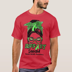 T-shirt Support Squad Messy Bun Green Ribbon Mental Health