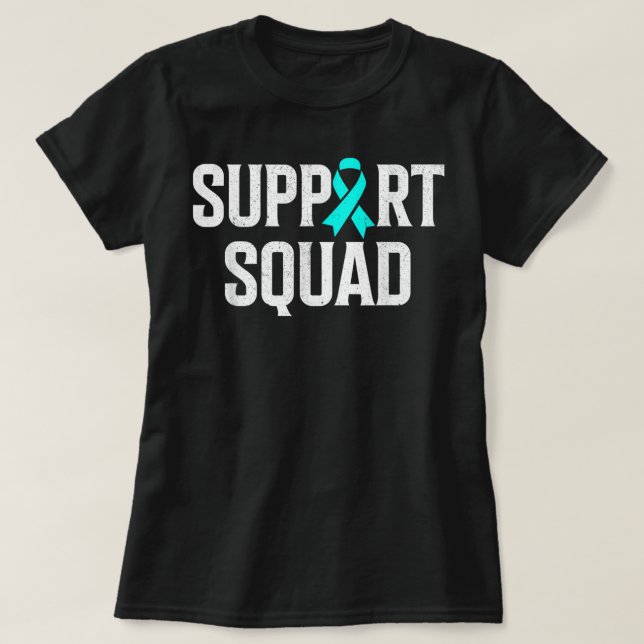 T-shirt Support Squad Ovarian Cancer Raise Ovarian Cancer  (Design devant)
