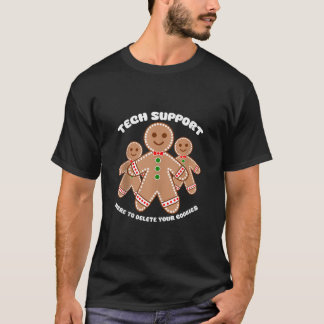 T-shirt Support Technique Im Ici Pour Supprimer Vos Cookie