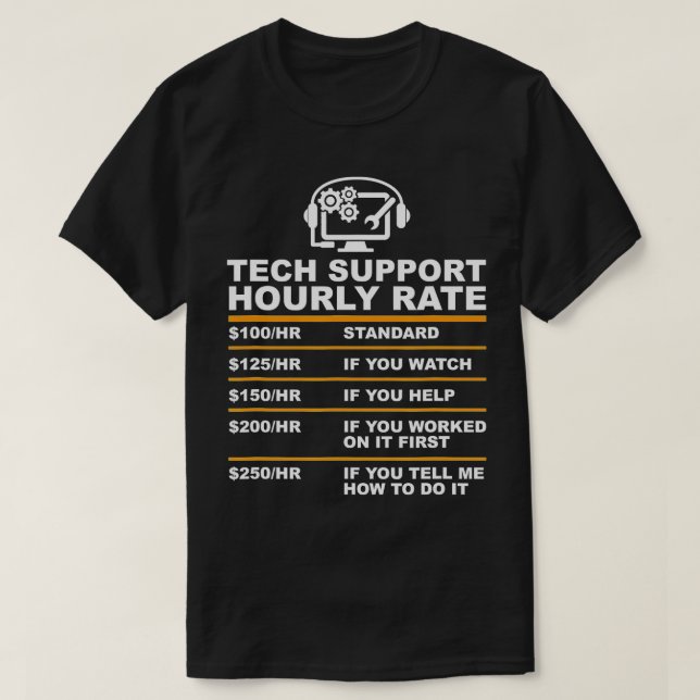 T-shirt Support technique Tarif horaire, Cadeaux Geeks inf (Design devant)