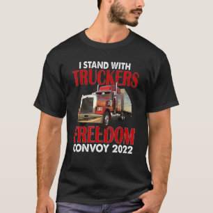 T-shirt Support Trucker Je Me Trouve Avec Truckers Freedom