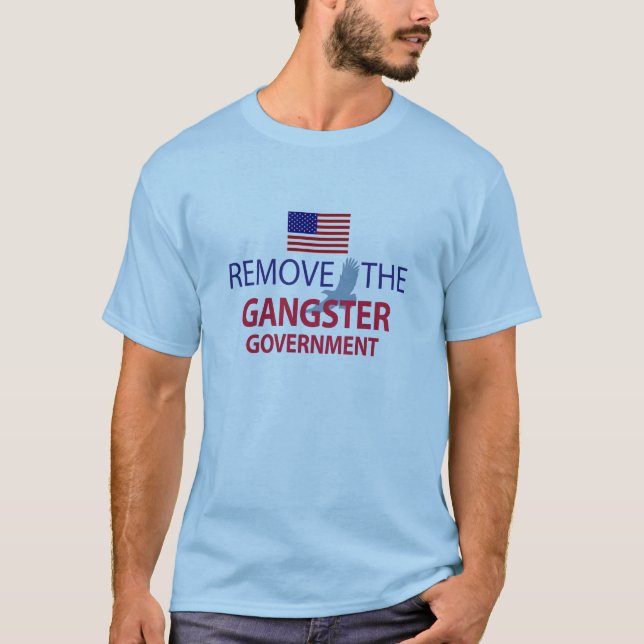 T-shirt Supprimer Le Gouvernement Gangster (Devant)