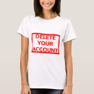 T-shirt Supprimer le tampon de votre compte