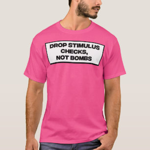 T-shirt Supprimer les contrôles de relance et non les bomb