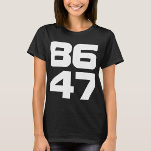 T-shirt Sur 86 47 Anti Trump Resist Project 2025