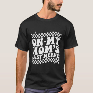 T-shirt Sur La Dernière Nerve De Ma Mère En Arrière