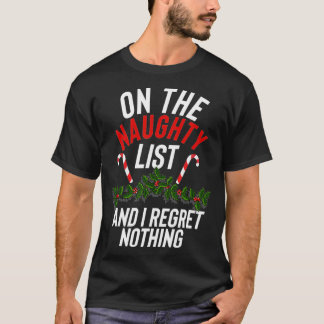 T-shirt Sur La Liste Coquine Et Je Regrette Rien De Drôle