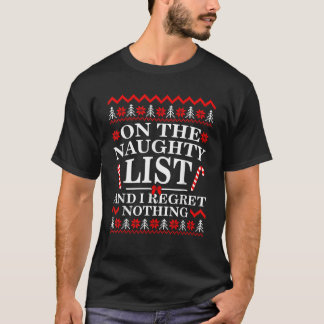 T-shirt Sur La Liste Coquine Je Regrette Rien Cher Christm