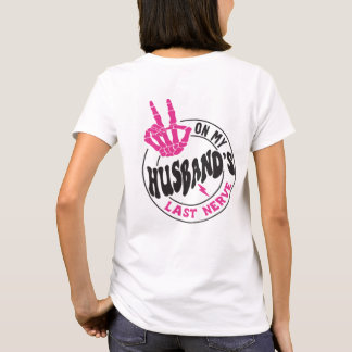 T-shirt Sur la relation Dernière de mon mari (à l'arrière)