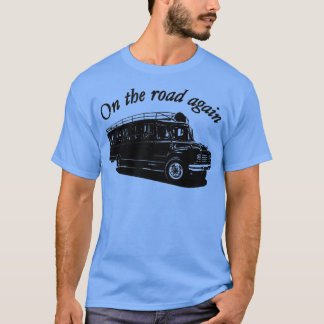 T-shirt Sur la route encore bus van camion