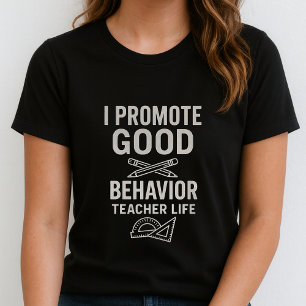 T-shirt sur la vie d'enseignant ; Je fais la promo