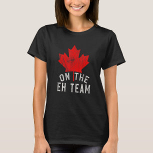 T-shirt Sur l'équipe Eh Canada Day Drapeau canadien feuill