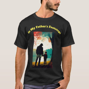 T-shirt Sur les traces de mon père : Fête des pères