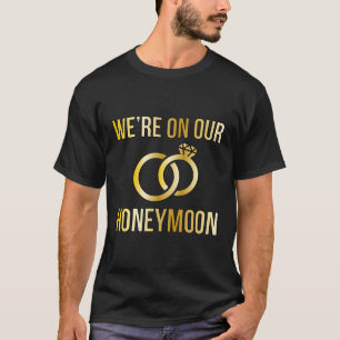 T-shirt Sur notre lune de miel Lune de miel vacances Lune 