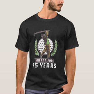 T-shirt Sur Parc Pour 75E Anniversaire Golf À 75 Ans