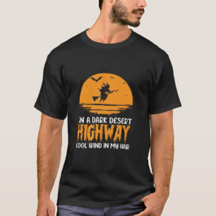 T-shirt Sur une route désertique sombre vent cool dans mes