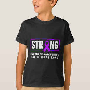 T-shirt Surdose forte - Sensibilisation à la toxicomanie
