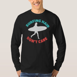 T-shirt Surf Hair Dont soin Surfer éveillé