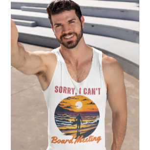 T-shirt Surfer - Désolé je ne peux pas, réunion du conseil