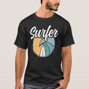 T-shirt Surfer Sayings Surfboard Surfboard Surf