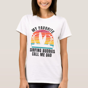 T-shirt Surfeur Mes copains de surf préférés m'appellent P