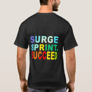 T-shirt Surge, Sprint, Succès.