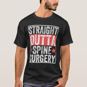 T-shirt Surgery de la colonne vertébrale Patient Drôle ble
