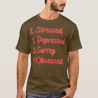 T-shirt Surrey en dépression stressée obsédée